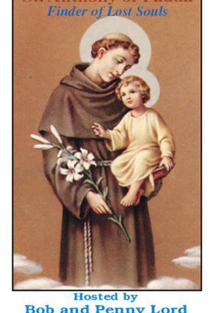Santo Antonio Da Padova Miracoli Antonio di Padova, Il santo dei miracoli - Stream: Online